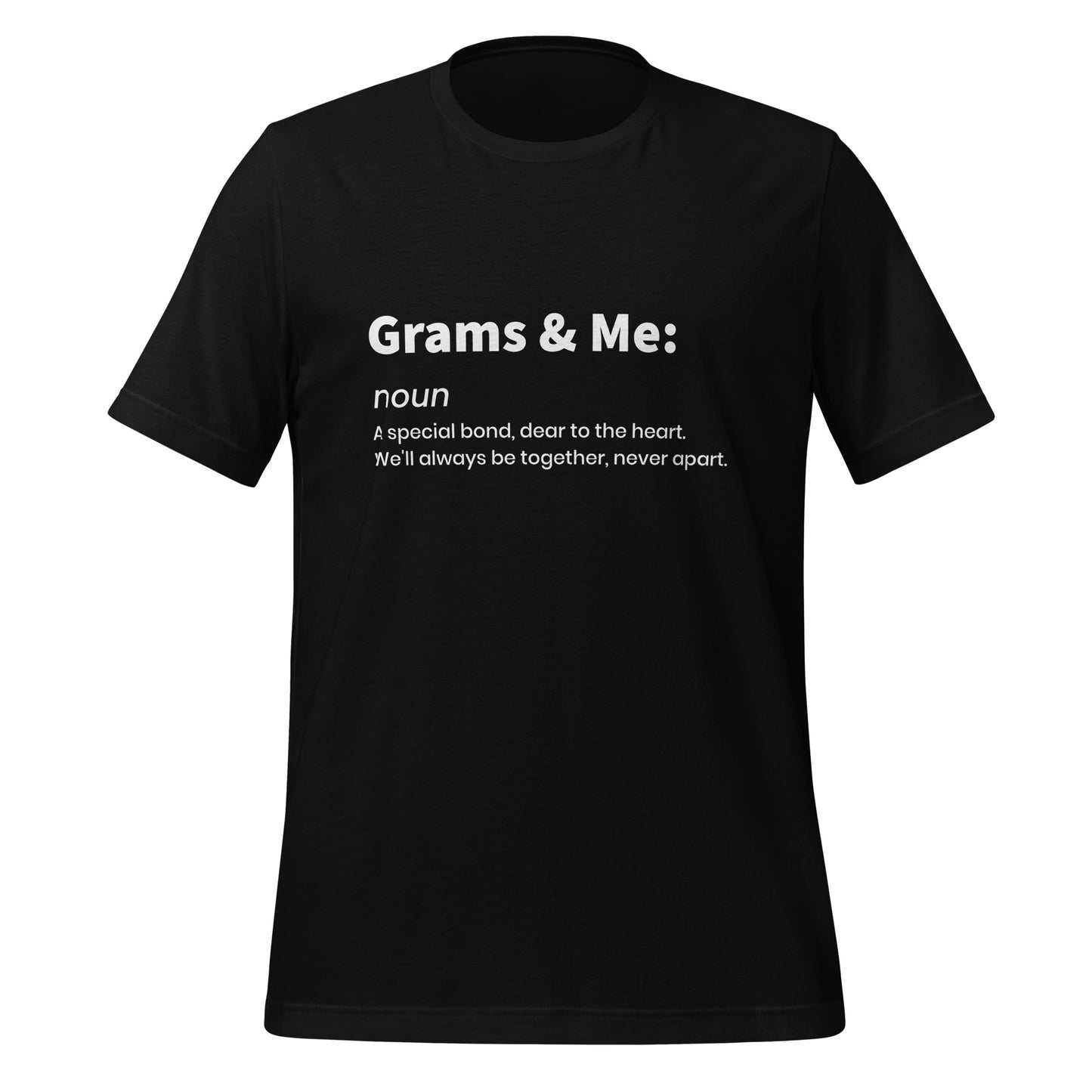 Grams & Me Defined Unisex T-shirt
