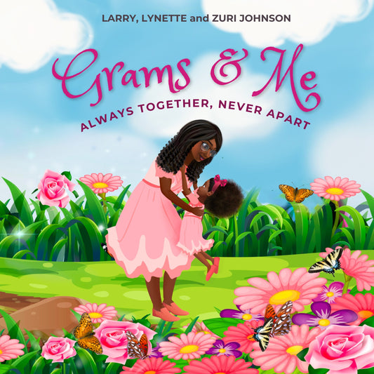 Grams & Me: Always Together, Never Apart (Paperback)